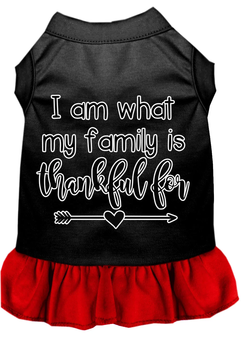 I Am What My Family Is Thankful For Screen Print Dog Dress Black With Red Xxl